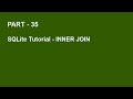 SQLite Tutorial Part 35  -  INNER JOIN QUERY