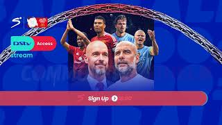 2024 FA Community Shield | DStv Access | DStv Stream| DStv