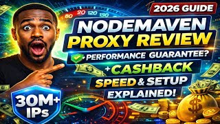 NodeMaven Proxy Review 2026 – Performance Guarantee? Cashback, Speed & Setup Explained!