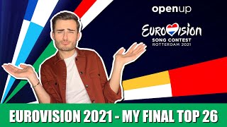 Eurovision 2021 - My Final Top 26 with comments (English/Français)