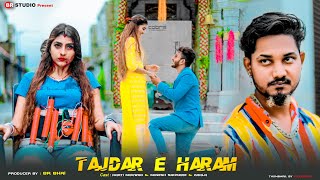 Tajdar E Haram | Revenge Love Story | John Abraham | Satyameva Jayate Song | Sajid Wajid | BR-Studio