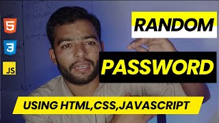 🔒 HTML CSS JavaScript Project | Create a Random Password Generator Tool