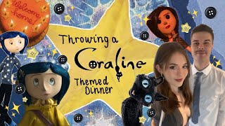 CORALINE THEMED DINNER PARTY! My excuse to celebrate Halloween early 😉
