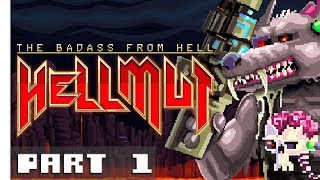 Hellmut: The Badass from Hell - Gameplay Part 1