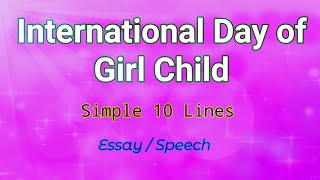 10 Lines on International Day of Girl Child in English | Essay | Speech | Chaandu's World