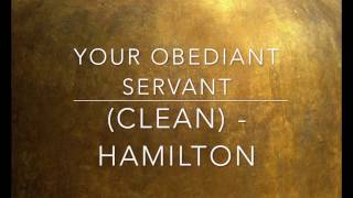 Your Obedient Servant (clean) Hamilton