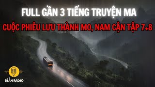 Recap | Truyện ma hay, cực dễ ngủ - Thành mo, thầy cúng nửa mùa tập 7+8 #chuyenma #truyendemkhuya