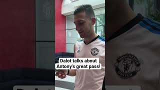 Dalot still talking about Antony’s great pass which assisted his goal!#shorts #dalot #antony