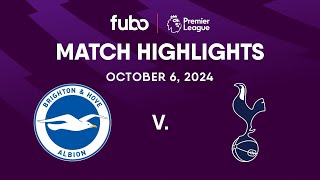 Brighton vs. Tottenham Hotspur | PREMIER LEAGUE HIGHLIGHTS | Week 7 | Fubo Canada