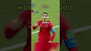 Top 10 world cup goals 2018