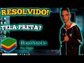 COMO TIRAR A TELA PRETA DO FREEFIRE BLUESTACKS TODAS VERSÃO *video sem corte*