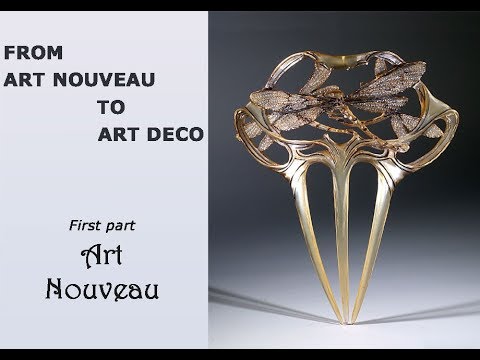 From Art Nouveau To Art Deco 1 - YouTube