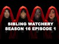 Sibling Watchery: RuPaul's Drag Race S16E1: 