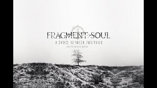 Fragment Soul feat. Heike Langhans- A Choice Between Two Evils(Official Video)