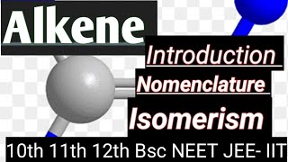 Part 02.Hydrocarbon Basic organic chemistry Alkens Introduction structure