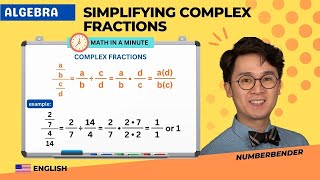 HOW TO SIMPLIFY COMPLEX FRACTIONS | MATH IN A MINUTE