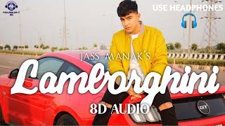Lamborghini(8D Audio)|Jass Manak|Guri|Jatt Brothers|Latest Punjabi Song 2022|New Punjabi Song 2022|