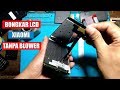 Cara Ganti LCD Xiaomi Redmi 3s 4a 4x 5a Tanpa Blower Pemanas