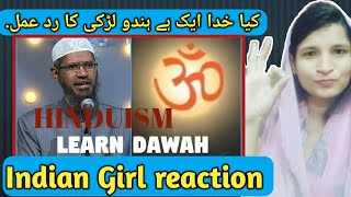 Indian Girl reaction on Concept Of God In Hinduism By Dr. Zakir Naik | Reaction On Dr.Zakir Naik