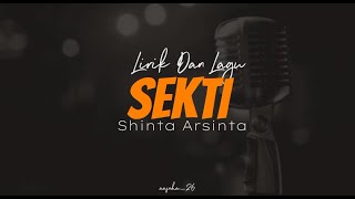 LIRIK DAN LAGU • SEKTI • SHINTA ARSINTA