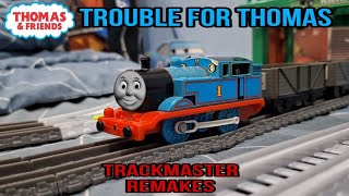 Tomy/Trackmaster Trouble For Thomas