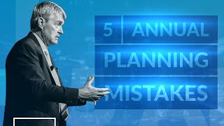 5 Annual Planning Mistakes