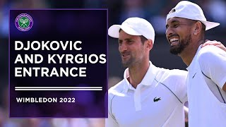 Nick Kyrgios and Novak Djokovic Enter Centre Court | Wimbledon 2022