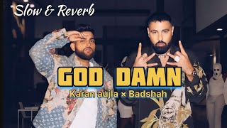 Karan Aujla × Badshah - God Damn (  8d Audio ) | Ek Tha Raaja  #karanaujla #badshah #newpunjabisong