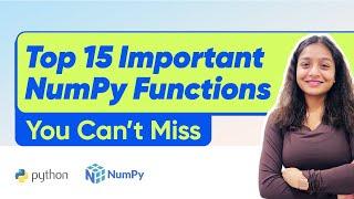 Top 15 NumPy Functions for Data Analysis Using Python | Data Analysis | Python Data Analysis