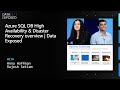 Azure SQL DB High Availability & Disaster Recovery overview | Data Exposed