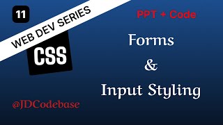 Forms & Input Styling – CSS Tutorial for Beginners | Web Development Series | JDCodebase