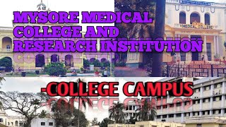 mysore medical college campus #mysoremedicalcollege #allhealthscience #mmcri #medicalcollege #rguhs