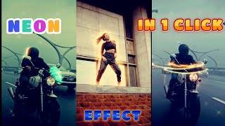 How To Add Neon Effect In Video In Just One Click🥵 | Glowing Animations Effects🔥🔥🔥