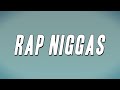 BigXthaPlug - Rap Niggas (Lyrics)