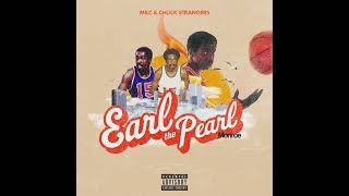 Chuck Strangers \u0026 Milc - Earl The Pearl Monroe (Official Audio)