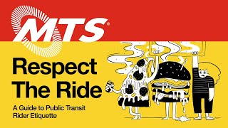 Respect The Ride - Transit Rider Etiquette Guide
