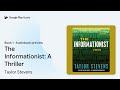 the informationist a thriller book 1 by taylor stevens · audiobook preview