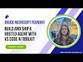 Build and Ship a Hosted Agent with VS Code AI Toolkit & Microsoft Foundry