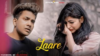 Laare : Maninder Buttar | B Praak | Guru & Amita | Heart Touchi Love Story | Latest Song 2019