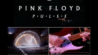 Pink Floyd - " PULSE " Live 1994 Remastered