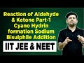 Reactions of aldehyde and ketones in Organic Chemistry  | IIT JEE & NEET | ATP STAR | Vineet Khatri