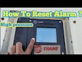 Trane chiller RTAC How To Reset Alarm | Trane screw chiller | RTAC 400