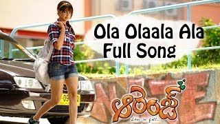 Ola Olaala Ala Full Song ll  Orange Movie ll Ram Charan Teja, Genelia D'Souza