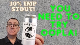 Craft Beer Review: Oopla Is A Delicious 10% imperial stout