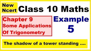 Class 10 Maths | Chapter 9 | Example 5 | Some Applications Of Trigonometry | NEW NCERT | Ranveer