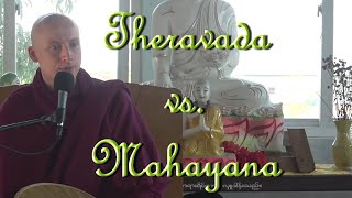 Theravada vs  Mahayana