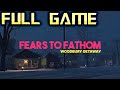 Fears to Fathom: Woodbury Getaway | Full Game Walkthrough | No Commentary