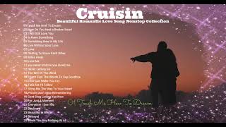 Cruisin Beautiful Romantic Love Song Nonstop Collection | Live Background