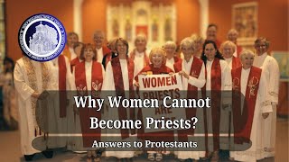 Why Women Cannot Become Priests?