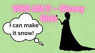 WHO AM I - Disney Girl | Guess the Disney Girl quiz